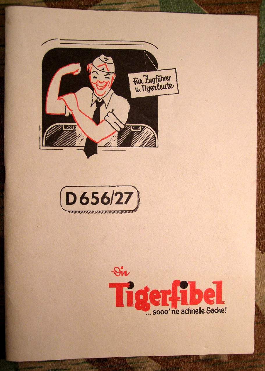 "DIE TIGERFIBEL" Nachdruck d. Bedienungsanleitung