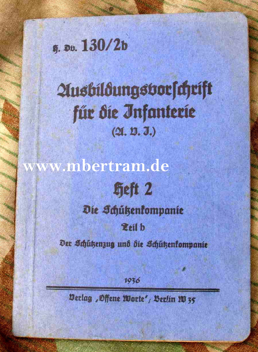 Ausbildungsvorschrift für die Infanterie (A.V.I) H.Dv.130/2b