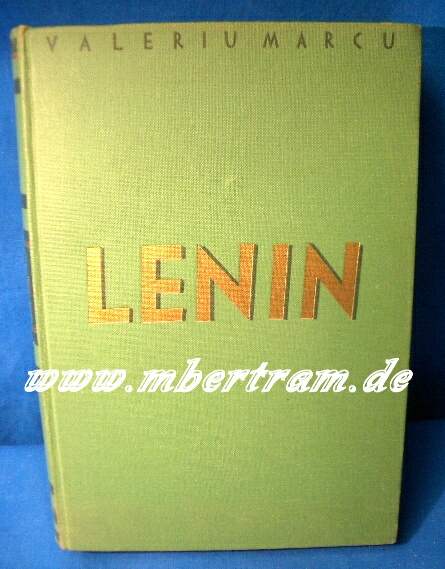 Marcu, V.: Lenin. 30 Jahre Russland. 1927, 356 S., viele Fotos
