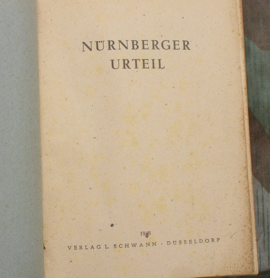Nürnberger Urteil, 1946, Verlag Schwan Düsseldorf, 186 S.