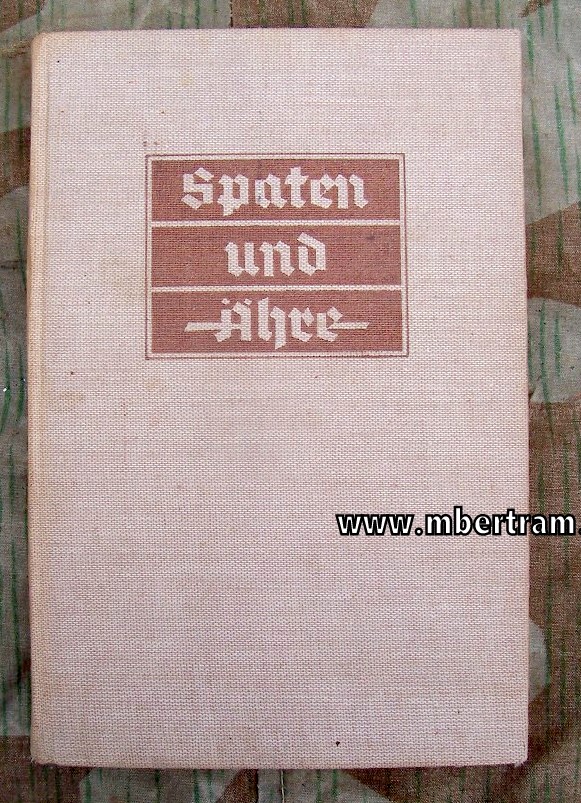 Reichsarbeitsdienst Ausbildungsbuch " Spaten und Ähre ", 1939 ,