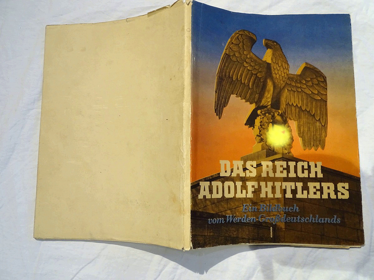 Baldur v. Schirach ( Hrsg.)  Das Reich Adolf Hitlers, 1940