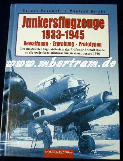 Bukowski, H: Junkersflugzeuge 1933-45, 263 S.
