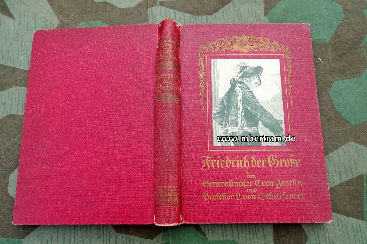 Louis von Zeppelin,  von Scharfenort: Friedrich der Große.1912