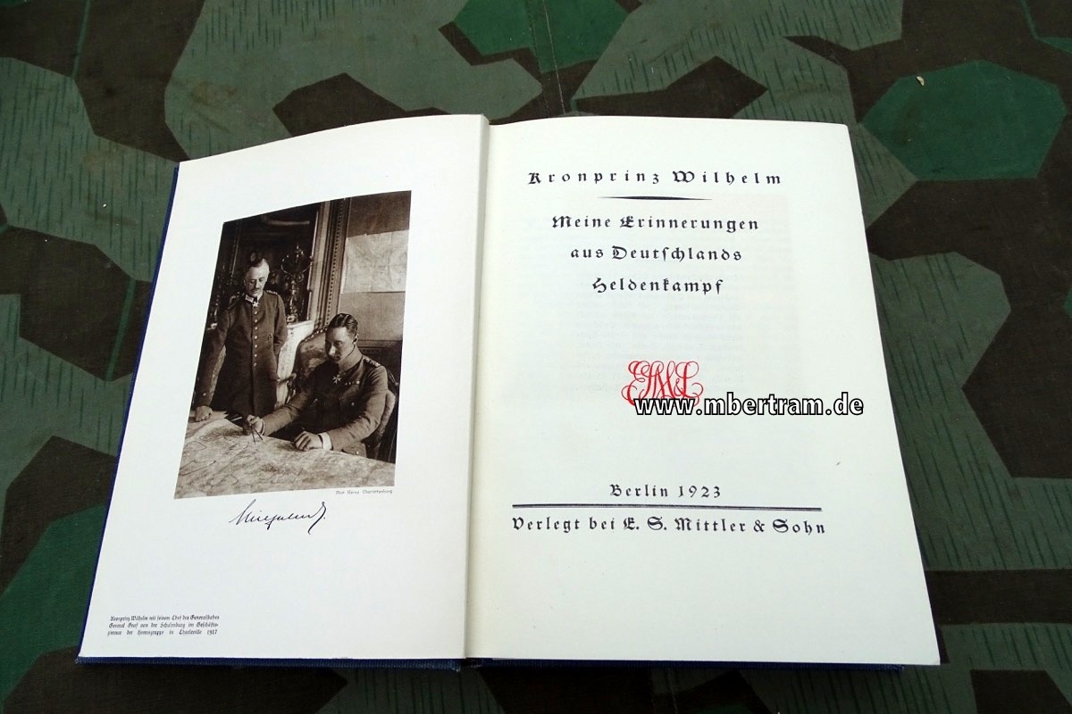 Kronprinz Wilhelm:Meine Erinnerunen aus Deutschlands Heldenkampf. - Erstausgabe