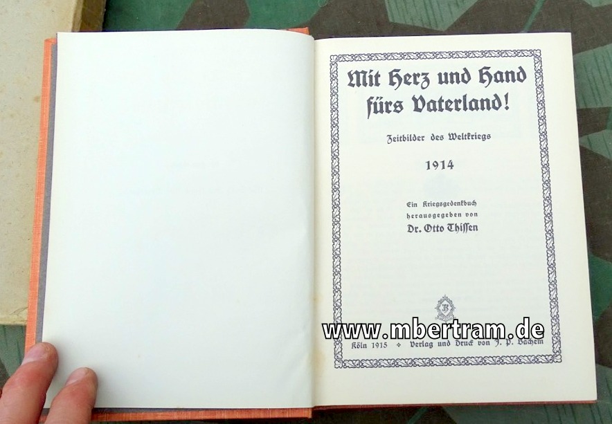 15807-5 Mit Herz und Hand fürs Vaterland, Zeitbilder des Weltkriegs 1914, mit Schuber