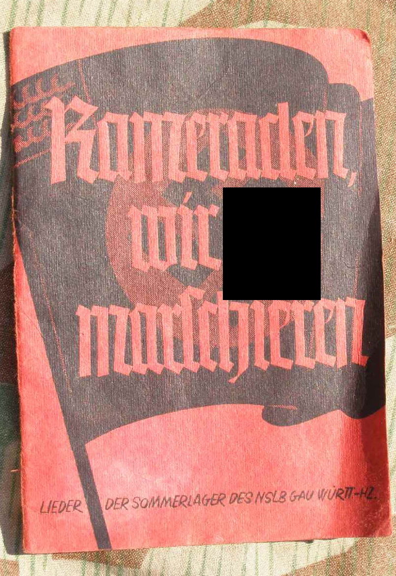 NS Lehrer Bund Liederbuch: Kammeraden wir marschieren