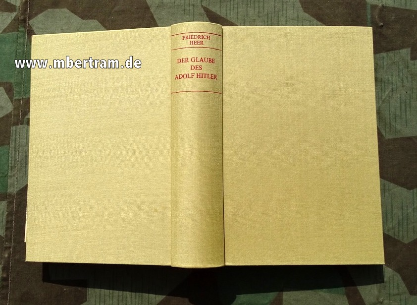 Heer, Friedrich: Der Glaube des Adolf Hitler. 1968