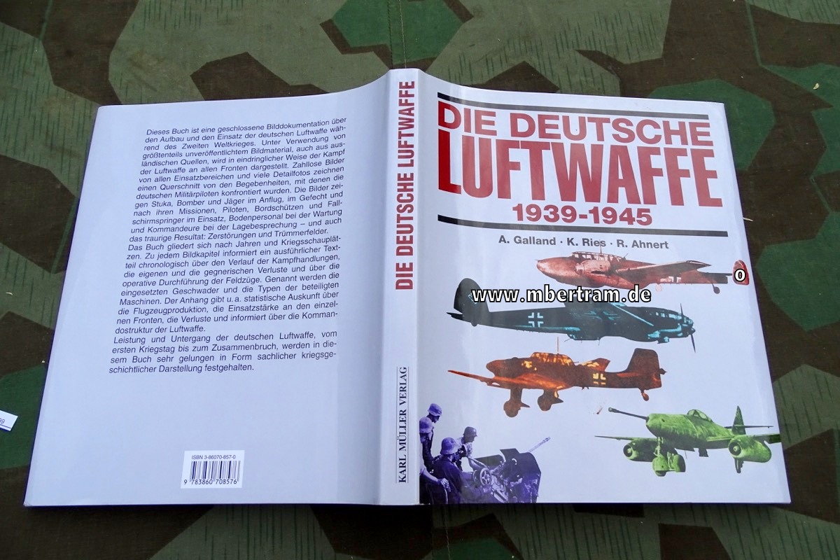 A.Galland K.Ries R.Ahnert: Die deutsche Luftwaffe 1939-1945, Bild Dokumentation
