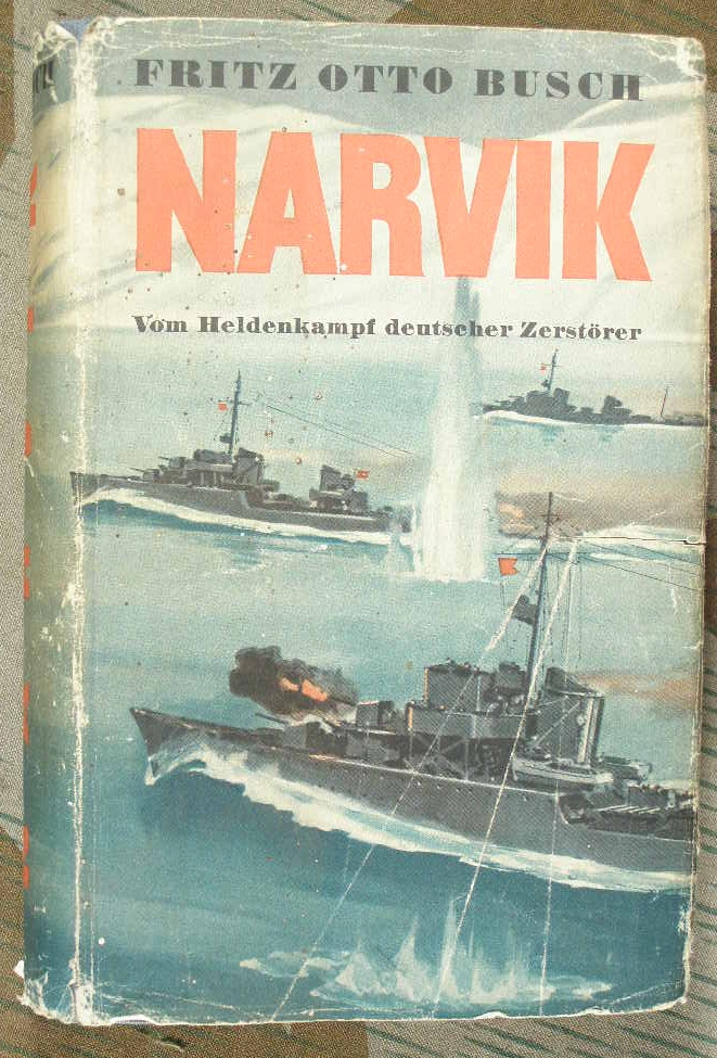 Busch, F. O., Narvik - Vom Heldenkampf deutscher Zerstörer
