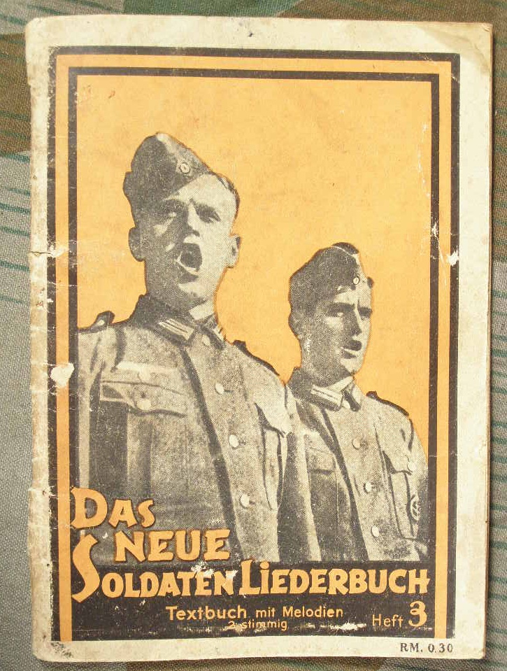 Das neue Soldatenliederbuch Wehrmacht. Band 3