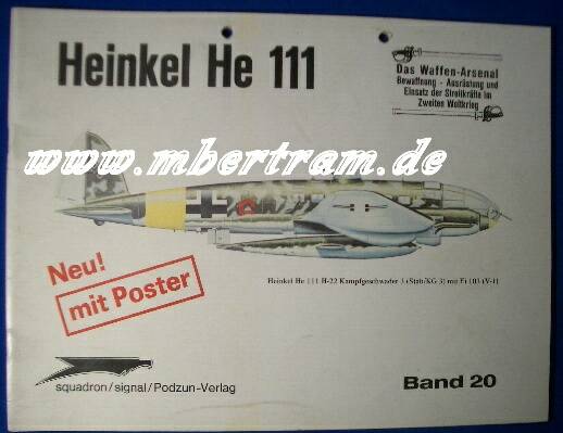 Das Waffen Arsenal Luftwaffe Band 20: Heinkel He 111