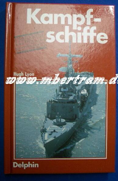 Lyon, Hugh,Zahn, H.: Kampfschiffe.1982, 124 S., 20 cm