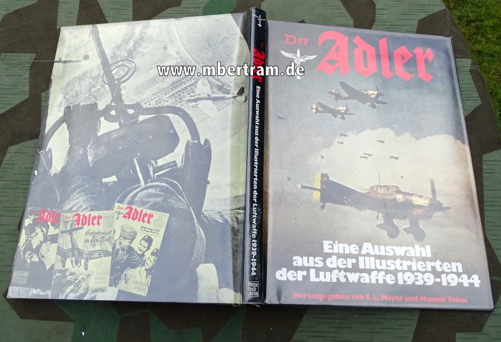 Der Adler- eine Auswahl aus der Illustrierten der Luftwaffe 1939-1944"