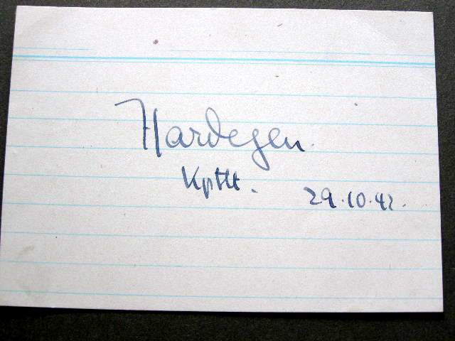 Signatur: Reinhard HARDEGEN, U-Boot Korv. Kpt. RK m.Eichl.