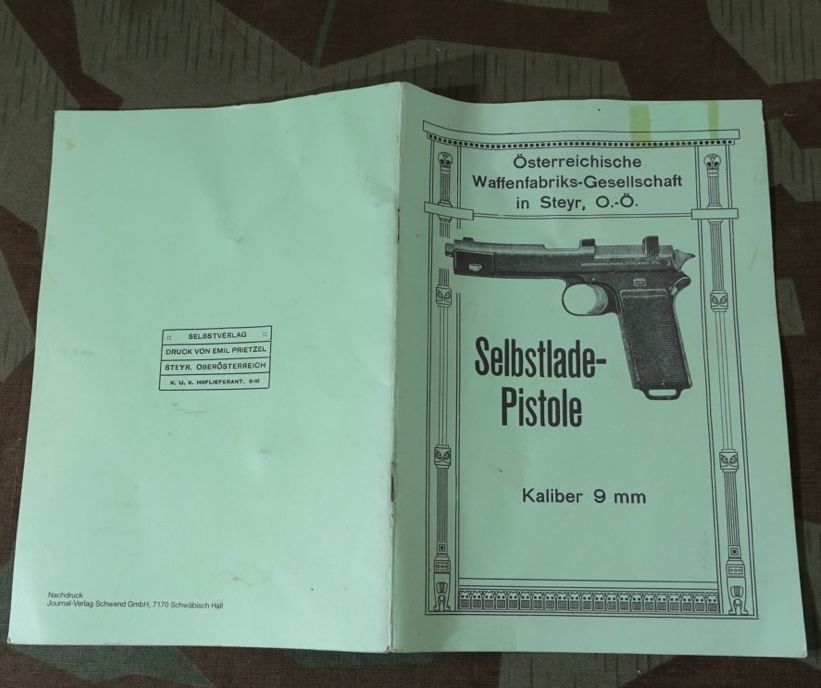 Bedienungsanleitung:" Die Steyr Selbstladepistole Kaliber 9 mm"  ( Nachdruck) Bedienungsanleitung:" Die Steyr Selbstladepistole Kaliber 9 mm"  ( Nachdruck)