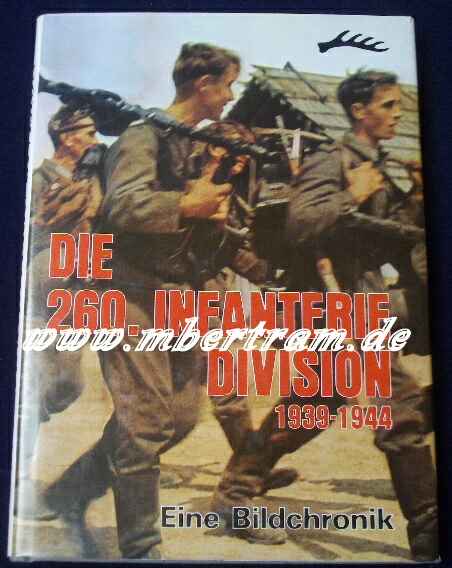 Helden, W.: Weg und Opfergang der 260. Inf.-Div.1939-1944