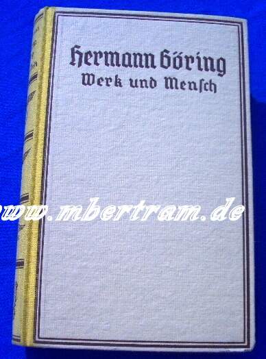 Gritzbach, Erich: Hermann Göring Werk und Mensch