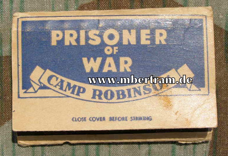 Streichhölzer: Prisoner of War- Camp Robinson ( USA)