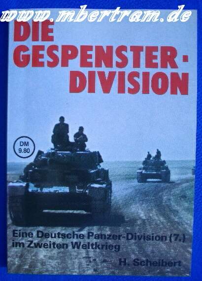 Horst Scheibert: Die Gespenster-Division, 159 Seiten