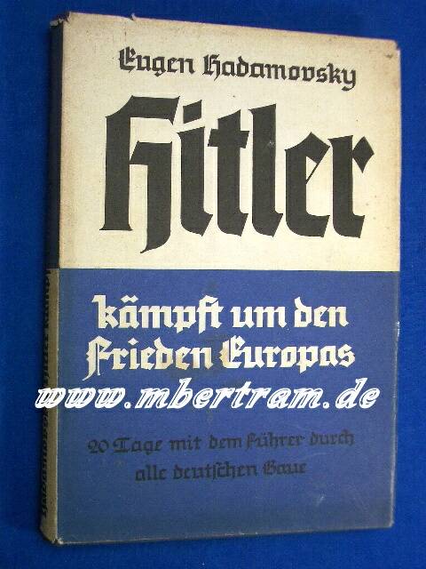 Hitler kämpft um den Frieden Europas, Hadamovsky, Eugen