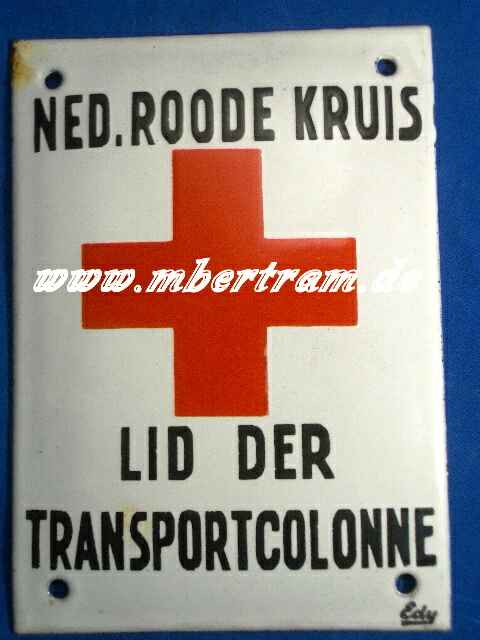 Emaillschild: Ned.Roode Kruis, Lid der Transportcolonne