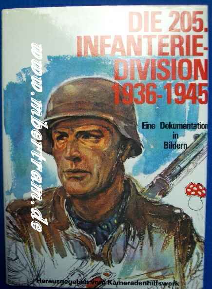 Die 205. Infanterie-Division 1936-1945