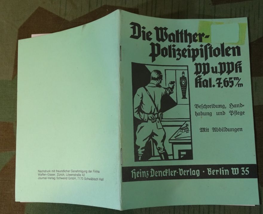 Bedienungsanleitung:" Die Walther Polizeipistolen PP und PPK cal. 7,65mm"  ( Nachdruck)