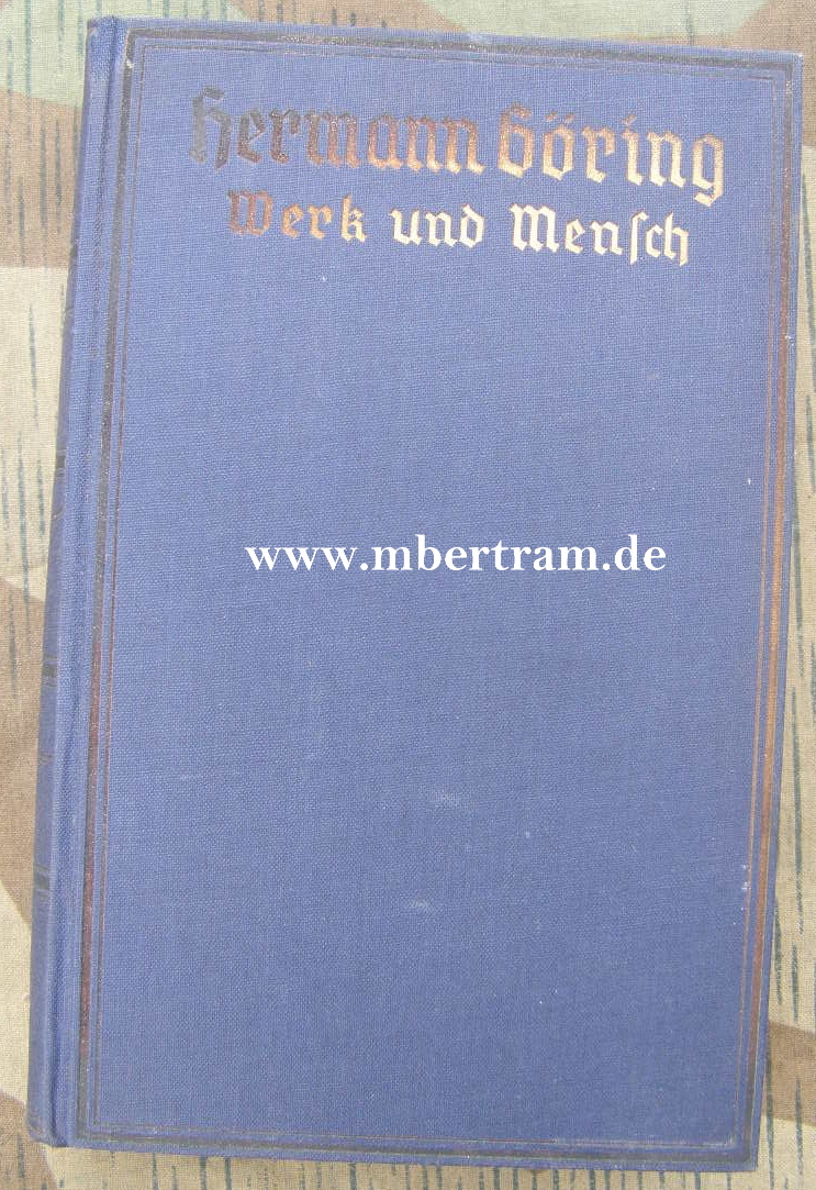 Gritzbach, Erich: Hermann Göring. Werk und Mensch , 1938
