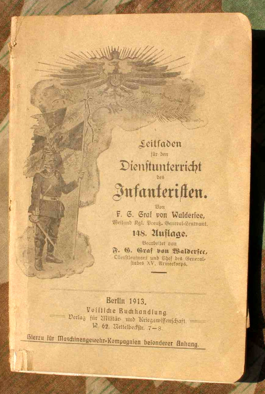 Dienstunterricht für den Infanteristen des Dt. Heeres 1914/15.