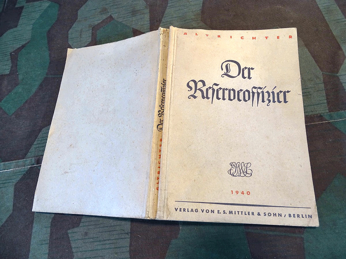 Dienstanweisung / Lehrbuch:  Altrichter : Der Reserveoffizier 1940