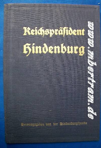 Hindenburgspende: Reichspräsident Hindenburg. Berlin, 1927
