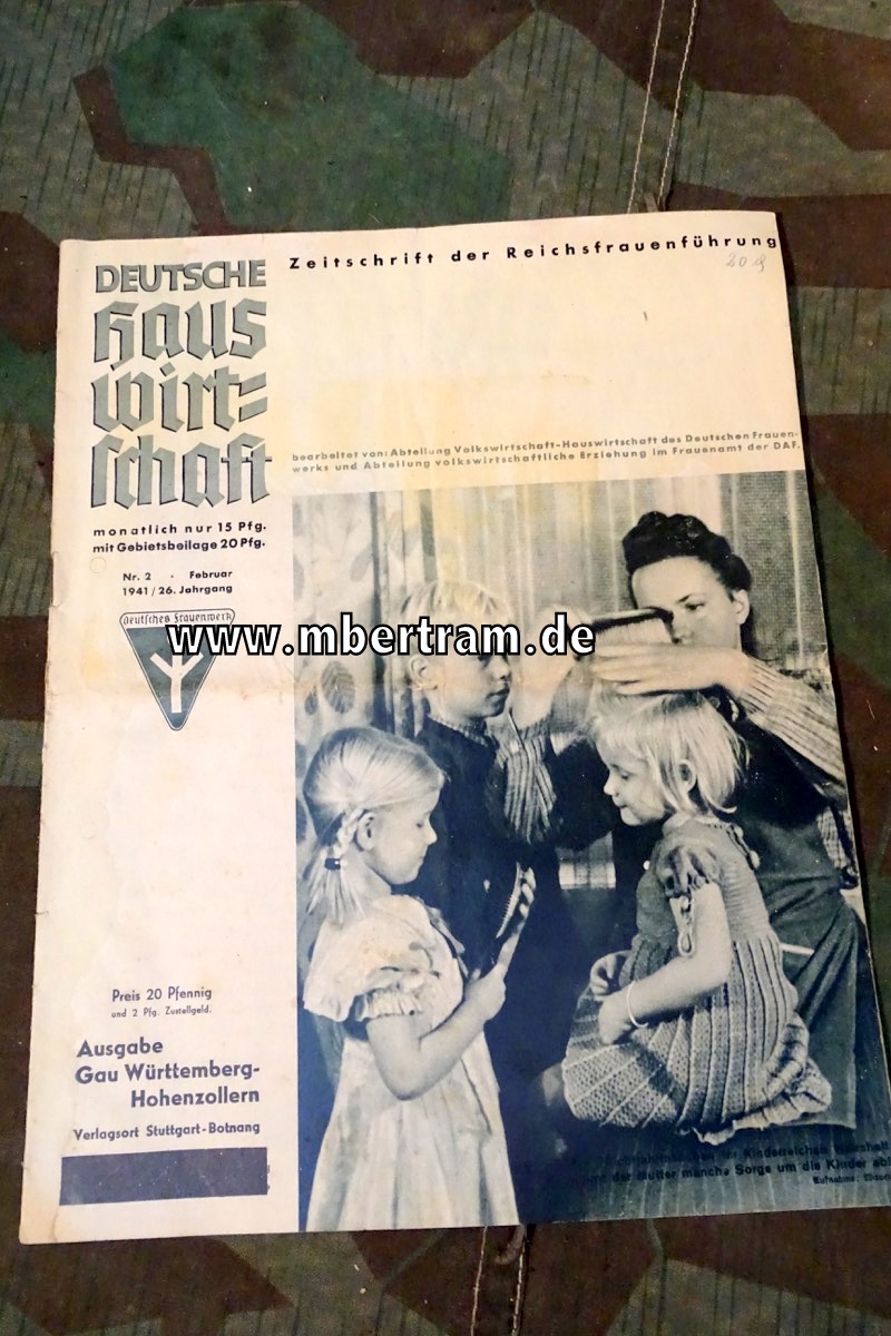 19709-4 Zeitschrift " Die Woche " 07.09.1938 und Zeitschrift "Deutsche Hauswirtschaft" 1941