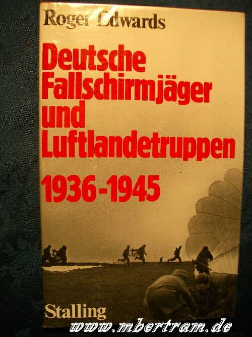 Deutsche Fallschirmjäger und Luftlandetruppen 1936-45