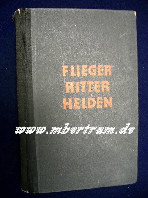 "Flieger, Ritter, Helden". Mit d.Haifischgeschwader.i. Frankeich