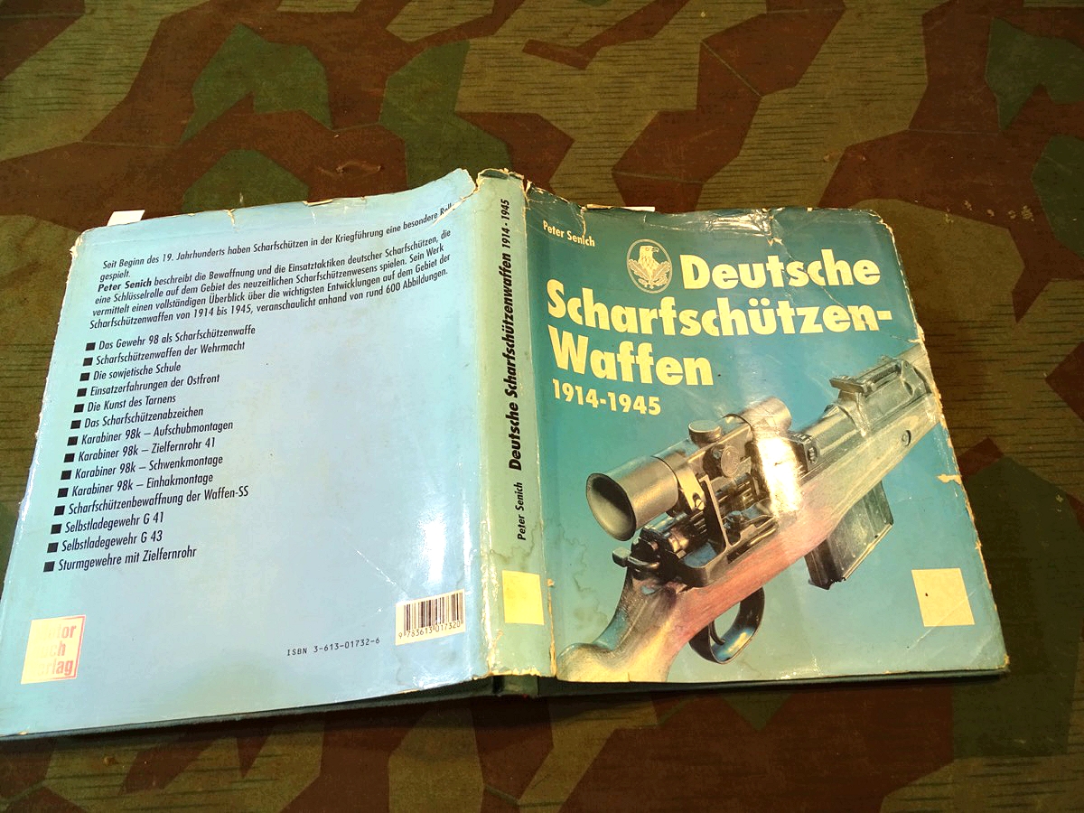 Peter Senich: Deutsche Scharfschützen Waffen 1914-45