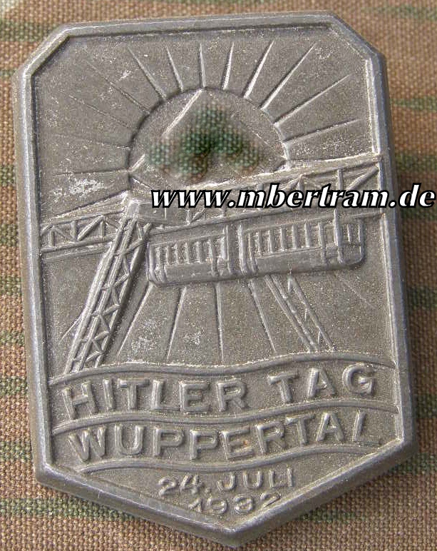 Teilnehmerabzeichen" Hitler Tag Wuppertal, 24. Juli 1932".