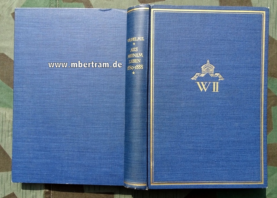 Wilhelm II., Kaiser: Aus meinem Leben : 1859-1888. Unterschrift Louis Ferdinand v.Pr.