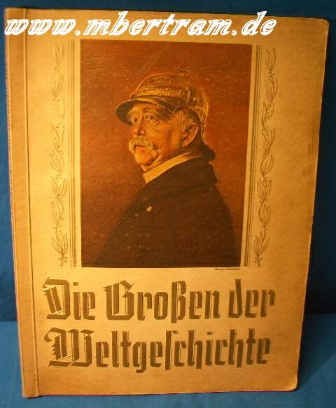 Eckstein-Halpaus: Die Großen der Weltgeschichte, 1933
