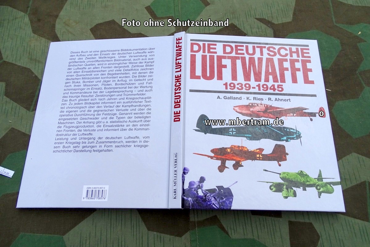 16240-2 A.Galland K.Ries R.Ahnert: Die deutsche Luftwaffe 1939-1945, Bild Dokumentation