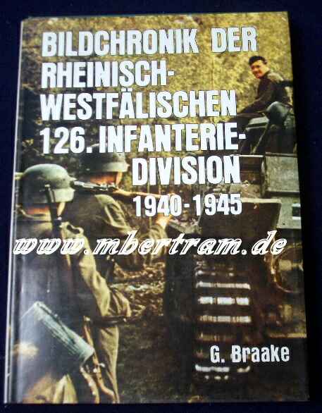 Bildchronik der rhein.-westf.126. Inf.- Div.1940-45,192 S.