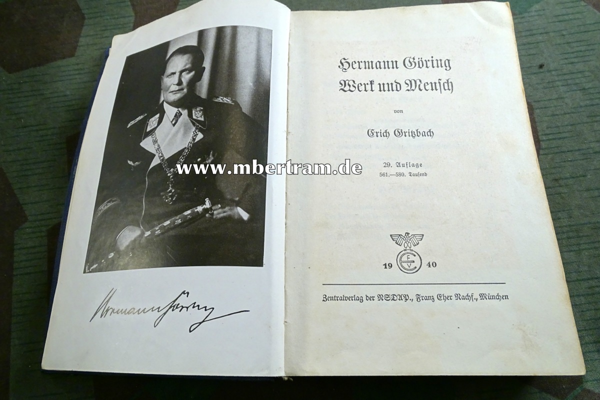 15073-5 Hermann Göring. Werk und Mensch Gritzbach Erich, Schutzeinband, Widmung 1940