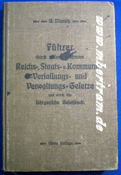 Führer durch unsere ges. Reichs-Staats- ...Gesetze, 1906.