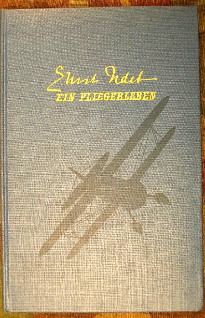 Ernst Udet: " Mein Fliegerleben" 1954, Gut erhalten