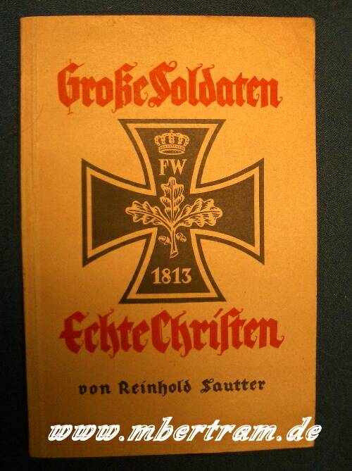 "Große Soldaten, echte Christe ". 1940. Feldpostausgabe