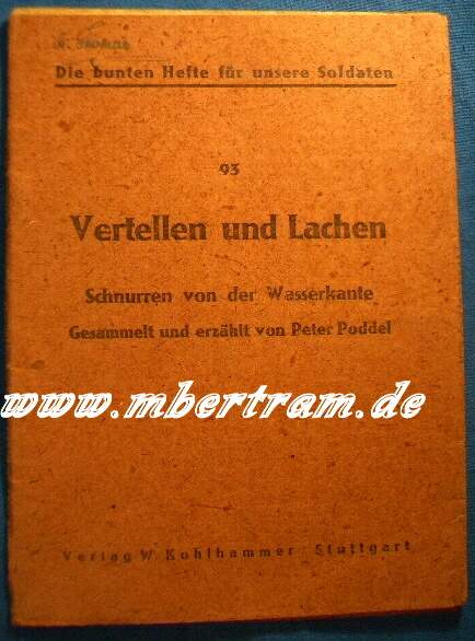 Wehrmachts Witzheft: Feldpostausgabe " Vertellen und lachen " 1942, 42 S.