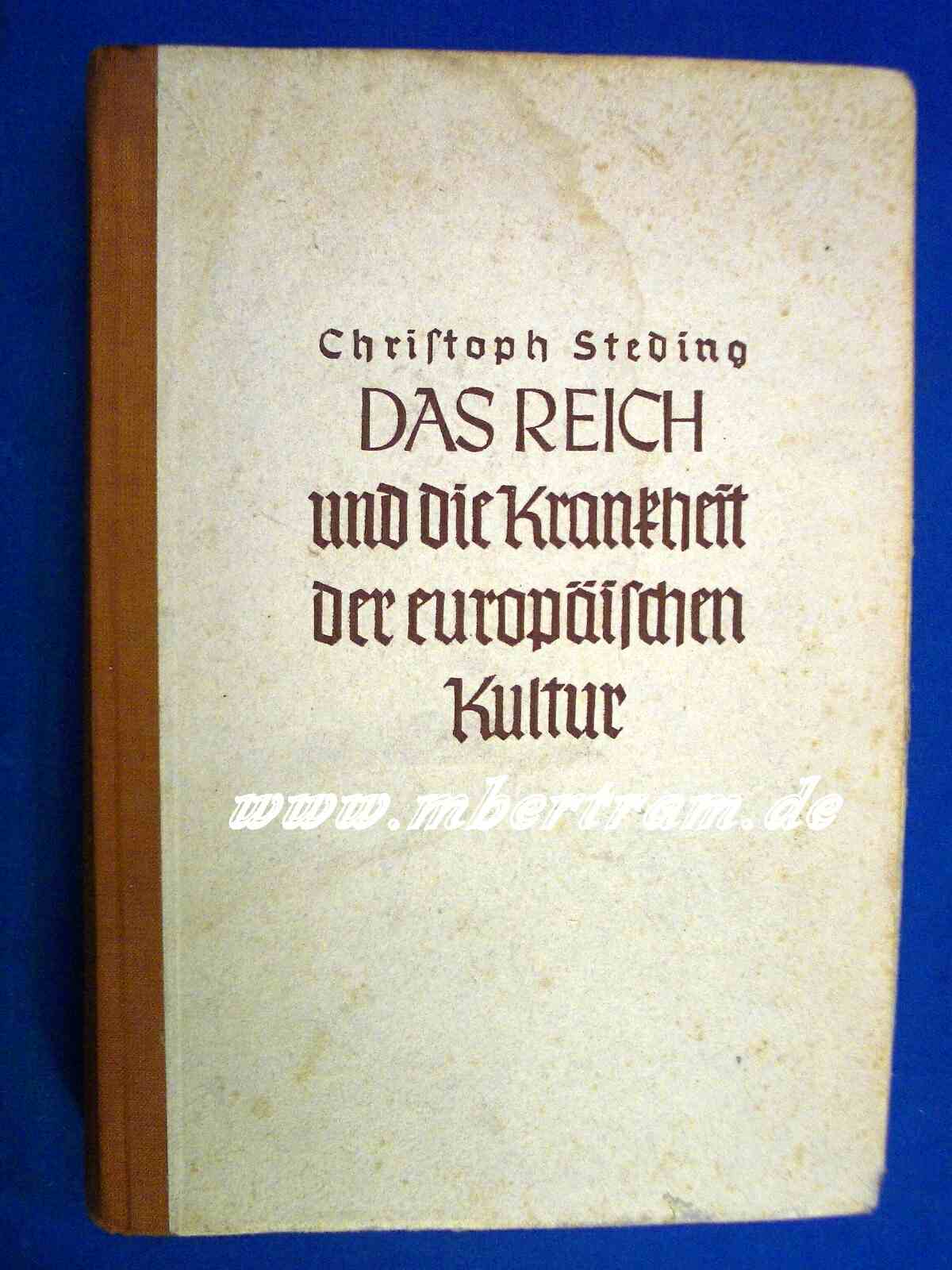 Steding, Das Reich und die Krankheit d. europäischen Kultur