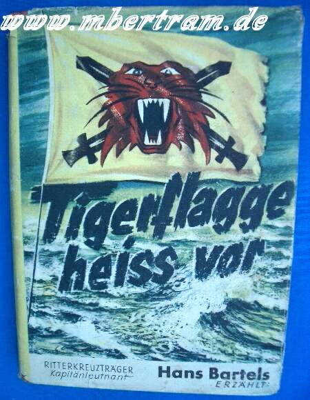 Bartels, Hans: Tigerflagge heiss vor ! M 1 im Norwegeneinsatz