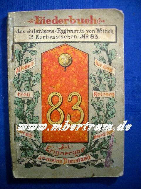 Liederbuch Inf. Rgt. von Wittich, 3. Kurhess. No.83., ca.1913