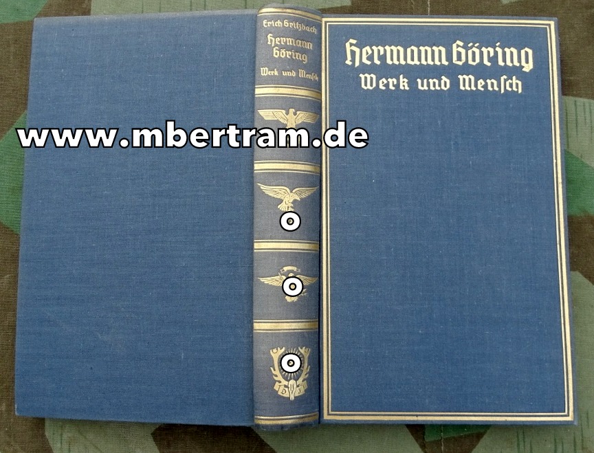 Hermann Göring. Werk und Mensch Gritzbach Erich, Widmung, Erschienen 1938